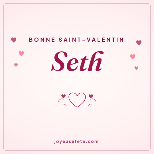Image carrée « Bonne Saint-Valentin Seth » pour WhatsApp