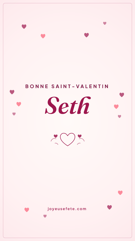 Image « Bonne Saint-Valentin Seth » au format story