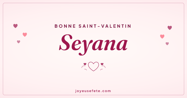 Image « Bonne Saint-Valentin Seyana » au format large