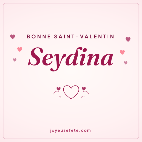Image carrée « Bonne Saint-Valentin Seydina » pour WhatsApp