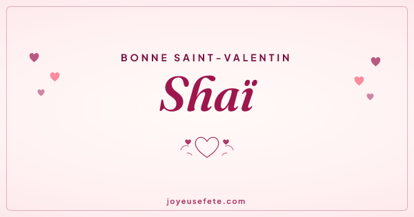 Image « Bonne Saint-Valentin Shaï » au format large
