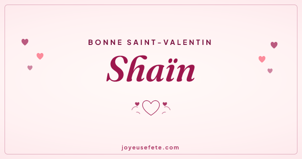 Image « Bonne Saint-Valentin Shaïn » au format large