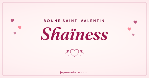 Image « Bonne Saint-Valentin Shaïness » au format large