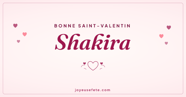 Image « Bonne Saint-Valentin Shakira » au format large