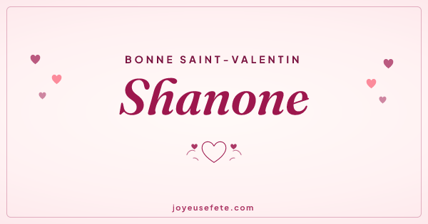 Image « Bonne Saint-Valentin Shanone » au format large