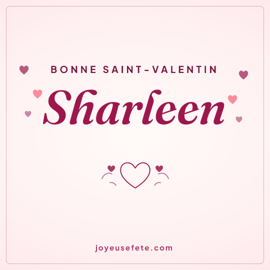 Image carrée « Bonne Saint-Valentin Sharleen » pour WhatsApp