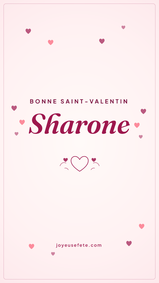 Image « Bonne Saint-Valentin Sharone » au format story
