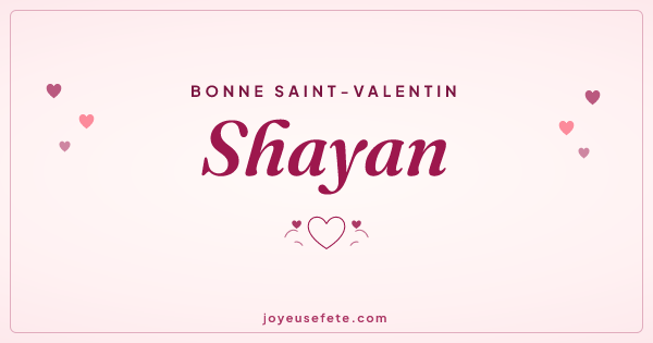 Image « Bonne Saint-Valentin Shayan » au format large