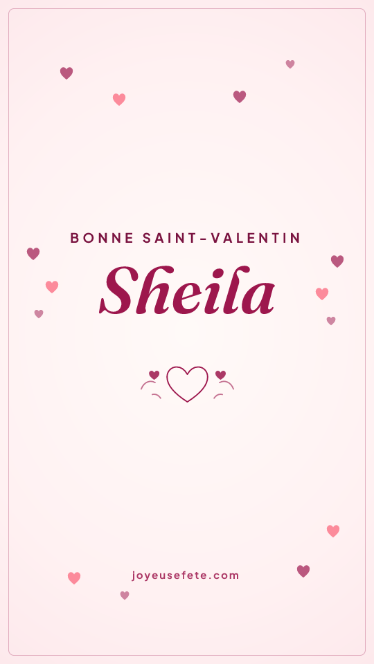Image « Bonne Saint-Valentin Sheila » au format story