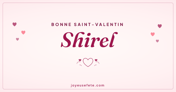 Image « Bonne Saint-Valentin Shirel » au format large