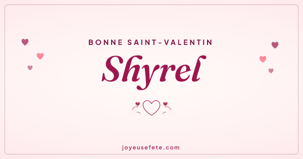 Image « Bonne Saint-Valentin Shyrel » au format large