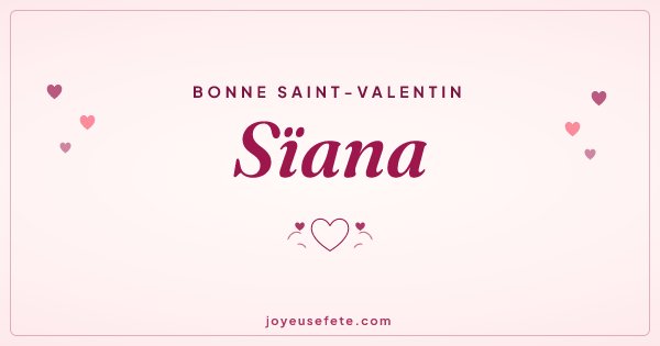 Image « Bonne Saint-Valentin Sïana » au format large