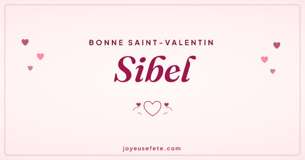 Image « Bonne Saint-Valentin Sibel » au format large