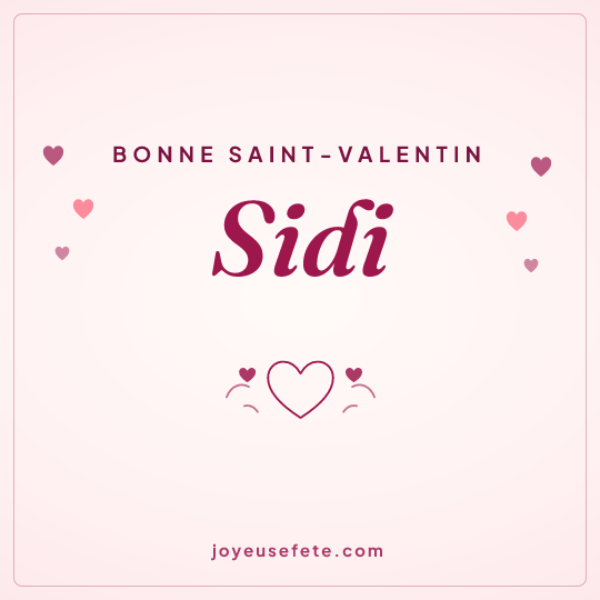 Image carrée « Bonne Saint-Valentin Sidi » pour WhatsApp