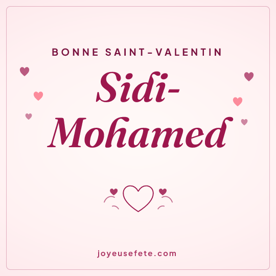 Image carrée « Bonne Saint-Valentin Sidi-Mohamed » pour WhatsApp