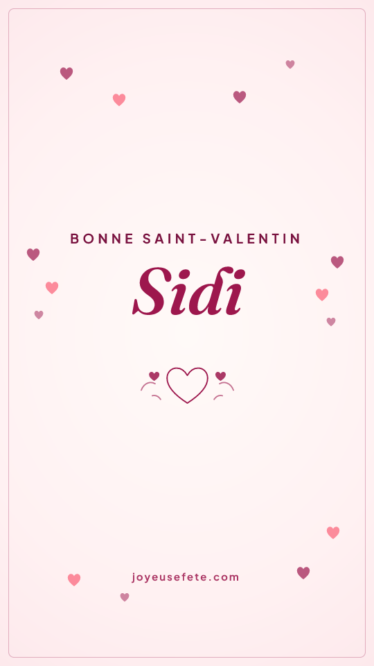 Image « Bonne Saint-Valentin Sidi » au format story