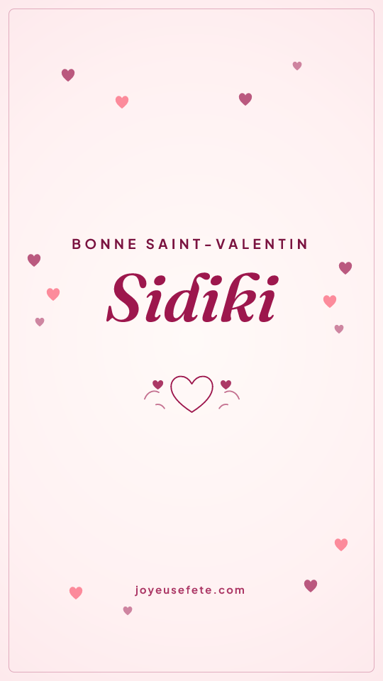 Image « Bonne Saint-Valentin Sidiki » au format story