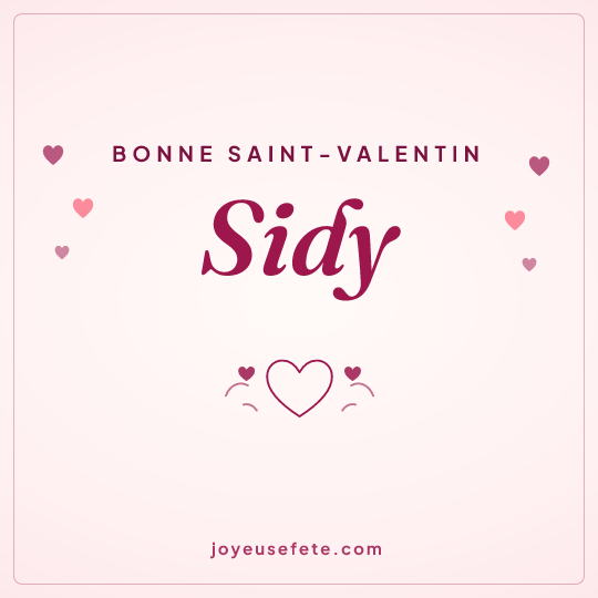 Image carrée « Bonne Saint-Valentin Sidy » pour WhatsApp