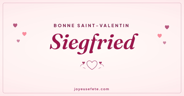 Image « Bonne Saint-Valentin Siegfried » au format large
