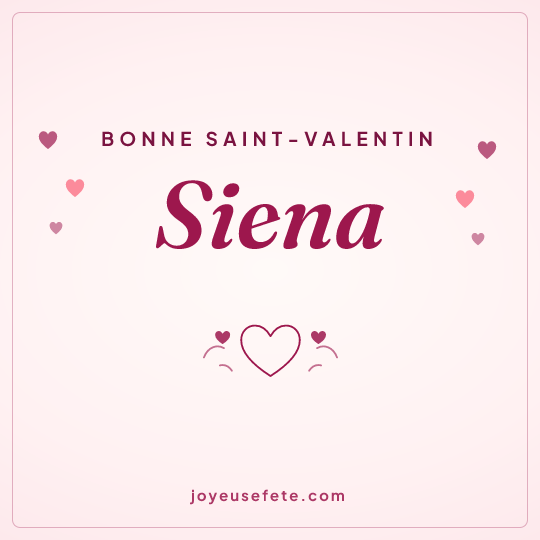 Image carrée « Bonne Saint-Valentin Siena » pour WhatsApp