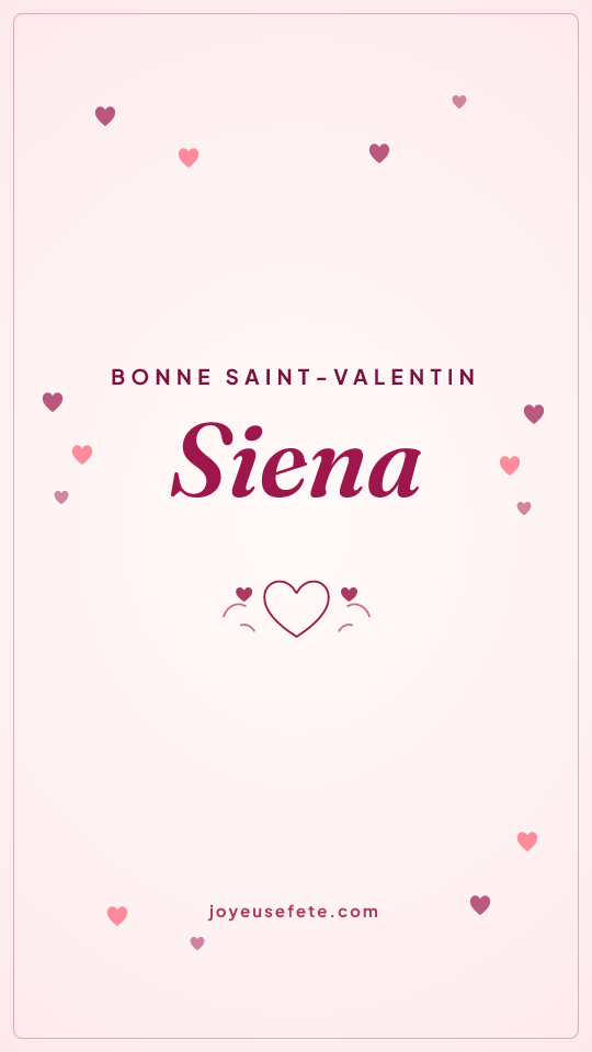 Image « Bonne Saint-Valentin Siena » au format story