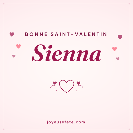Image carrée « Bonne Saint-Valentin Sienna » pour WhatsApp