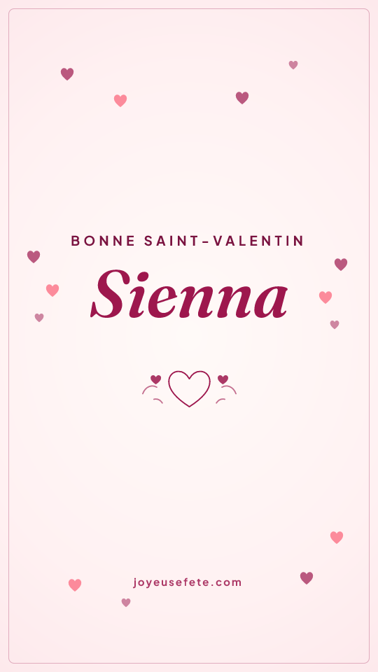 Image « Bonne Saint-Valentin Sienna » au format story