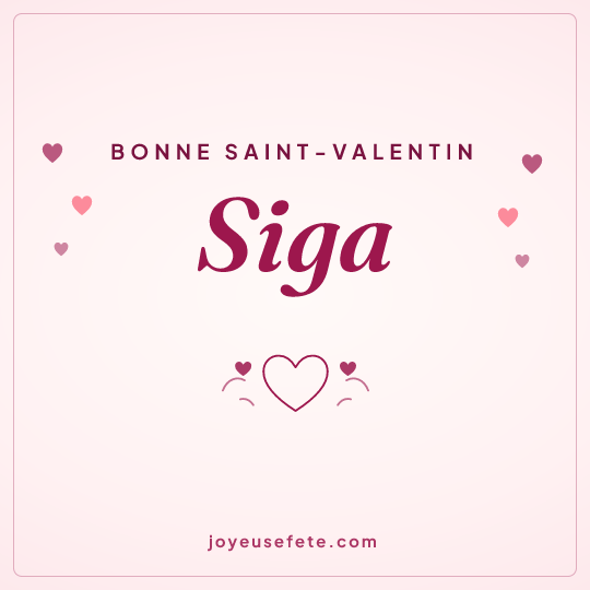 Image carrée « Bonne Saint-Valentin Siga » pour WhatsApp