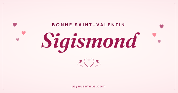 Image « Bonne Saint-Valentin Sigismond » au format large