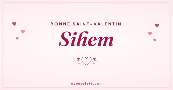 Image « Bonne Saint-Valentin Sihem » au format large