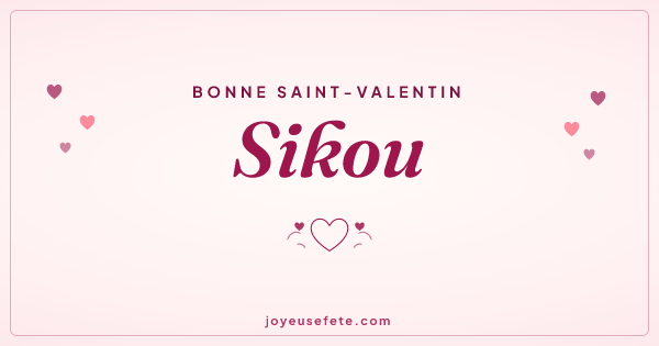 Image « Bonne Saint-Valentin Sikou » au format large