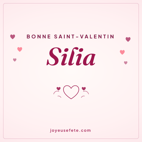 Image carrée « Bonne Saint-Valentin Silia » pour WhatsApp