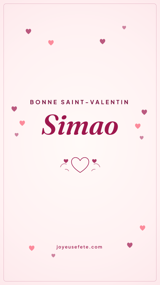 Image « Bonne Saint-Valentin Simao » au format story