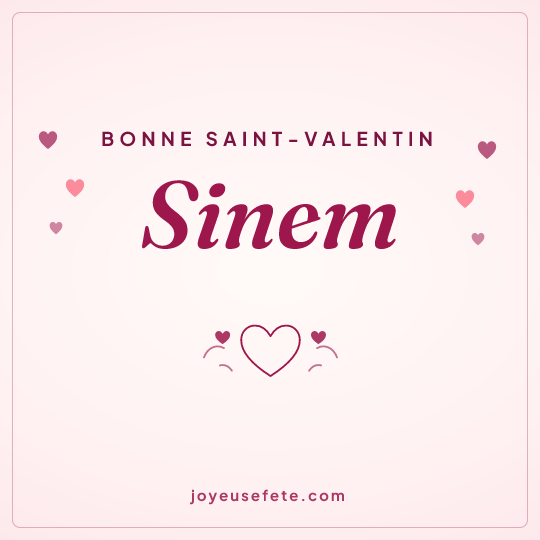 Image carrée « Bonne Saint-Valentin Sinem » pour WhatsApp