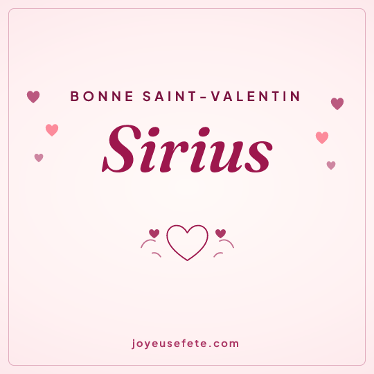 Image carrée « Bonne Saint-Valentin Sirius » pour WhatsApp