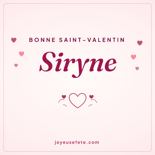 Image carrée « Bonne Saint-Valentin Siryne » pour WhatsApp