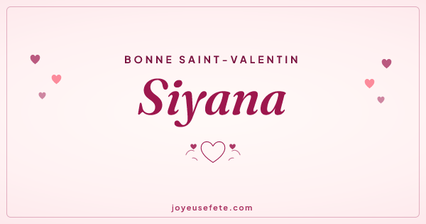 Image « Bonne Saint-Valentin Siyana » au format large