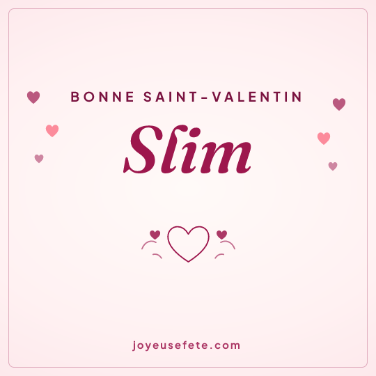 Image carrée « Bonne Saint-Valentin Slim » pour WhatsApp