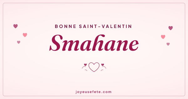 Image « Bonne Saint-Valentin Smahane » au format large