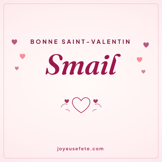 Image carrée « Bonne Saint-Valentin Smail » pour WhatsApp