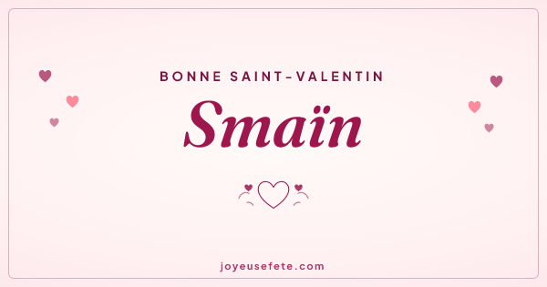 Image « Bonne Saint-Valentin Smaïn » au format large