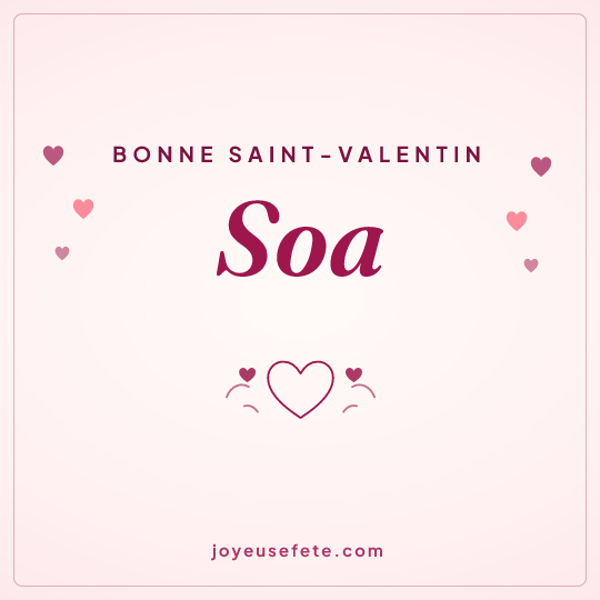 Image carrée « Bonne Saint-Valentin Soa » pour WhatsApp