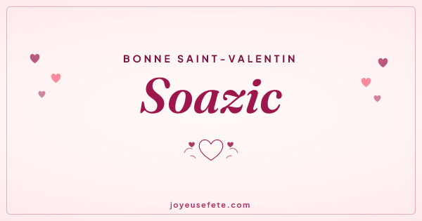 Image « Bonne Saint-Valentin Soazic » au format large