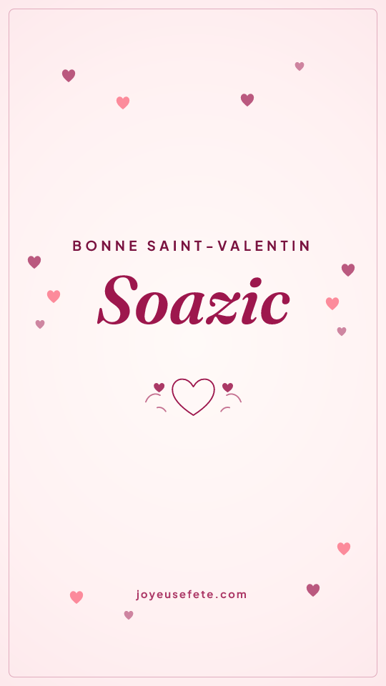 Image « Bonne Saint-Valentin Soazic » au format story