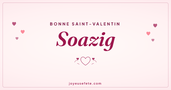 Image « Bonne Saint-Valentin Soazig » au format large