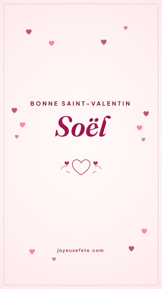 Image « Bonne Saint-Valentin Soël » au format story