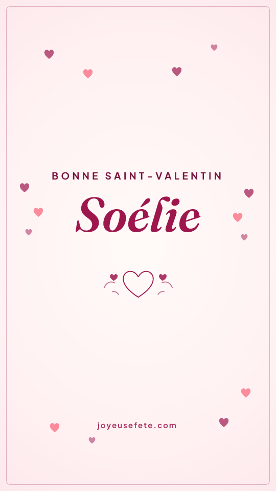 Image « Bonne Saint-Valentin Soélie » au format story