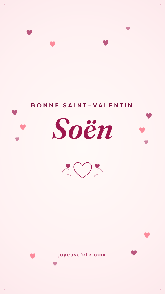 Image « Bonne Saint-Valentin Soën » au format story