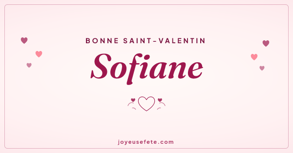 Image « Bonne Saint-Valentin Sofiane » au format large