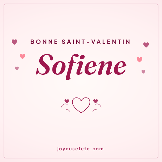 Image carrée « Bonne Saint-Valentin Sofiene » pour WhatsApp